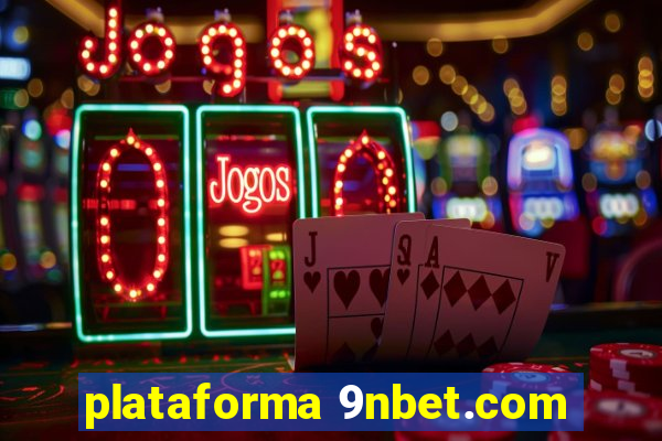 plataforma 9nbet.com